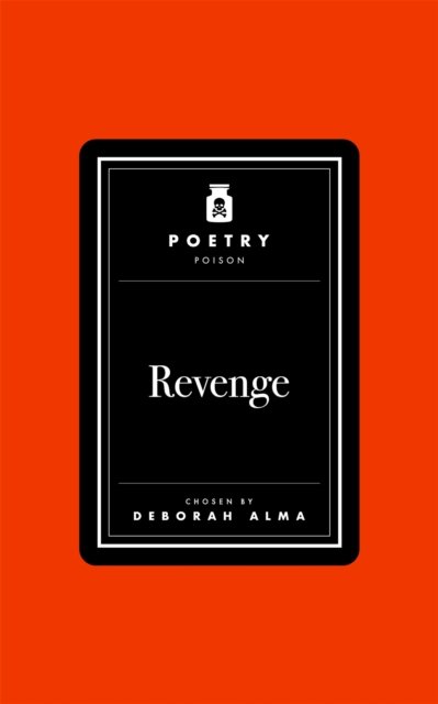 Poetry Poison: Revenge