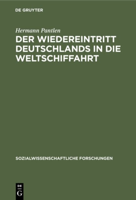 Der Wiedereintritt Deutschlands in Die Weltschiffahrt