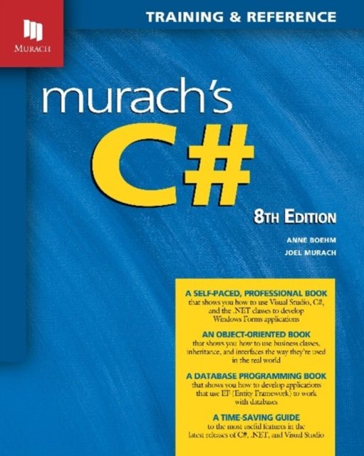 Murach''s C# (8th Edition)
