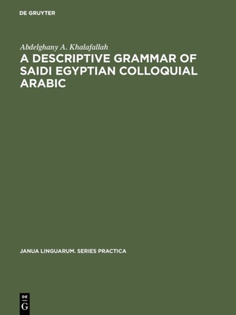 A Descriptive Grammar of Saidi Egyptian Colloquial Arabic