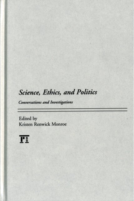 Science, Ethics, and Politics