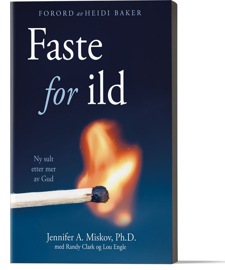 Faste for ild - ny sult etter mer av Gud