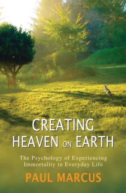 Creating Heaven on Earth