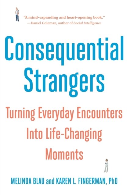 Consequential Strangers