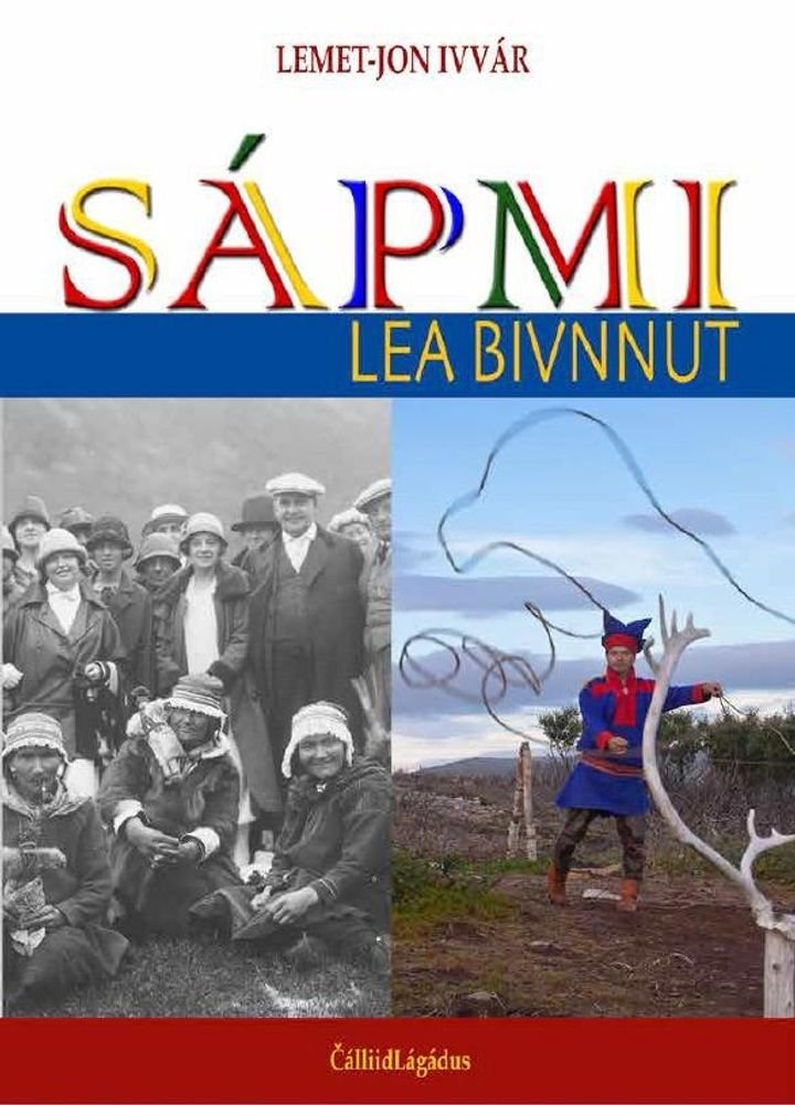 Sápmi - lea bivnnut : mátkkoštanealáhus Sámis : muhtin vuogit mo dan sáhtášii buoridit