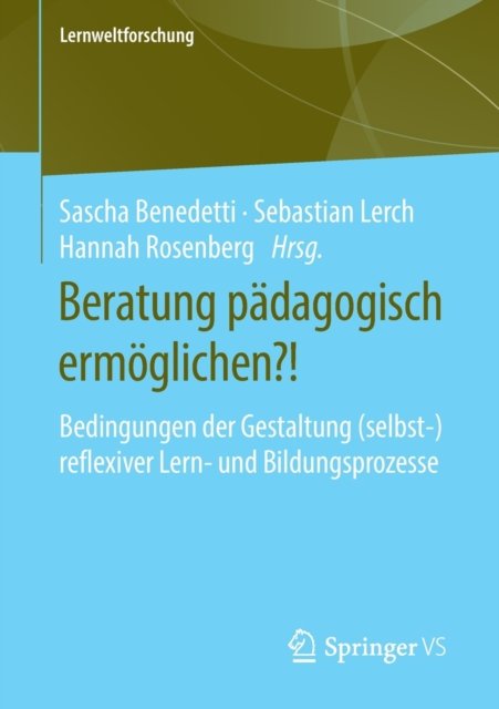 Beratung padagogisch ermoglichen?!