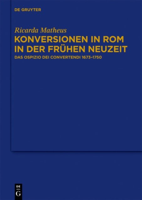 Konversionen in ROM in Der Fruhen Neuzeit