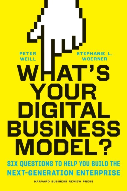 What''s Your Digital Business Model?