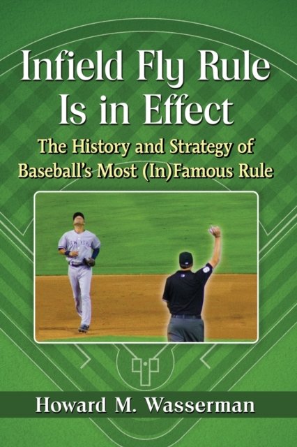 Infield Fly Rule Is in Effect