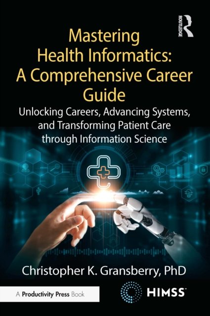 Mastering Health Informatics