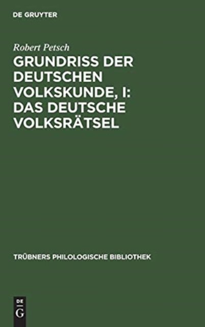 Grundriß der deutschen Volkskunde, I