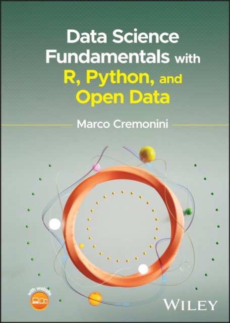Data Science Fundamentals with R, Python, and Open  Data