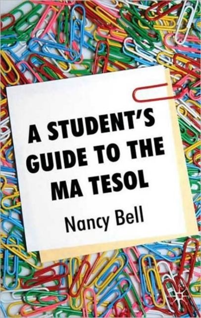 A Student''s Guide to the MA TESOL