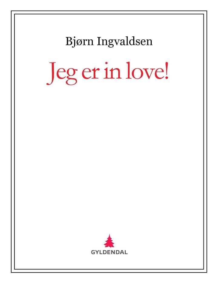 Jeg er in love!