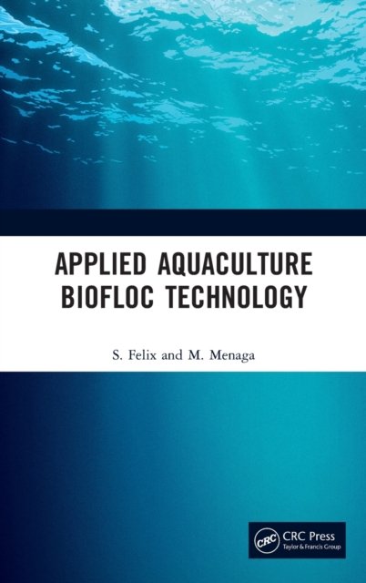 Applied Aquaculture Biofloc Technology