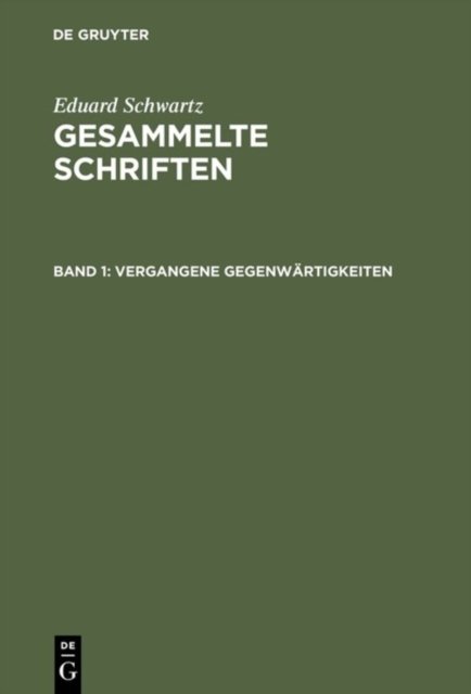 Vergangene Gegenwartigkeiten