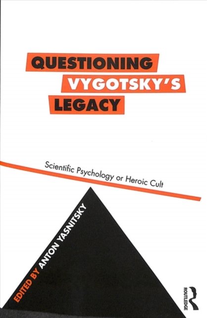 Questioning Vygotsky's Legacy