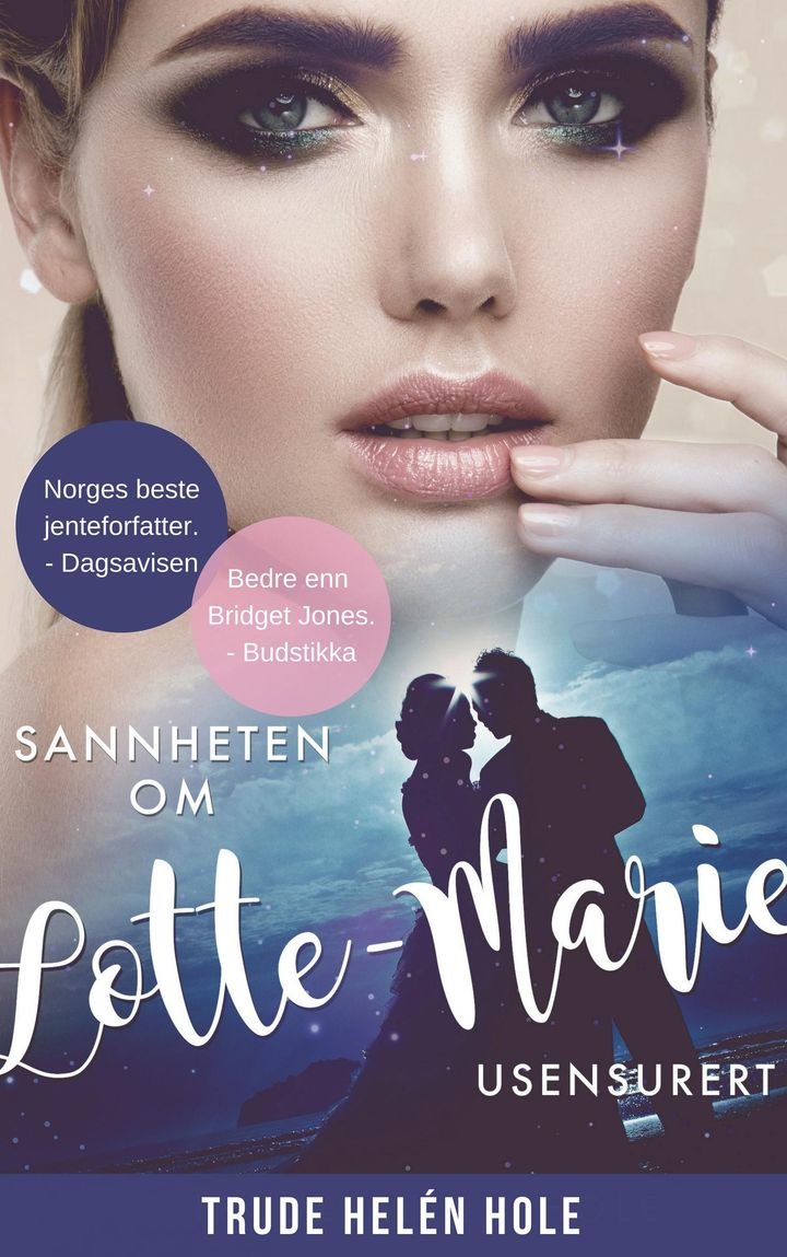 Sannheten om Lotte-Marie - usensurert
