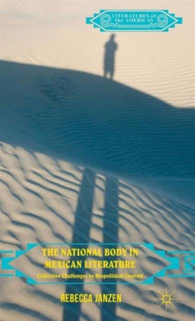 The National Body in Mexican Literature