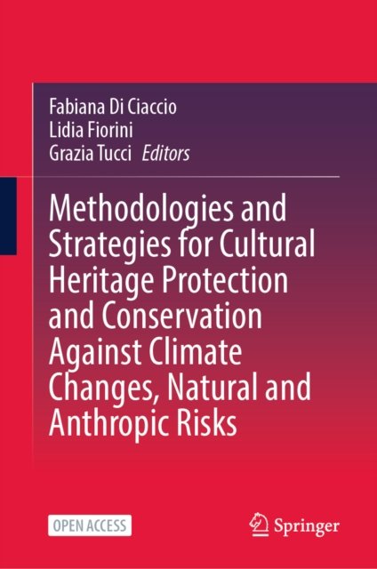 Methodologies and Strategies for Cultural Heritage Protection and Conservation Against Climate Changes, Natural and Anthropic Risks