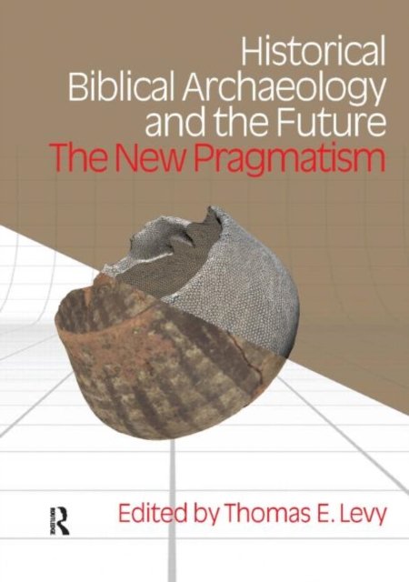 Historical Biblical Archaeology and the Future