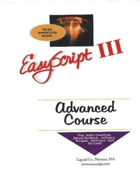 Easyscript 3 -- Advanced User / Instructor''s Course (130 Wpm)