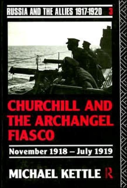 Churchill and the Archangel Fiasco