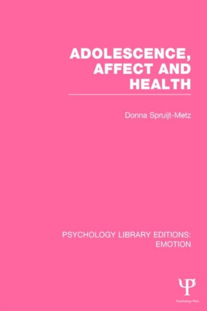 Adolescence, Affect and Health