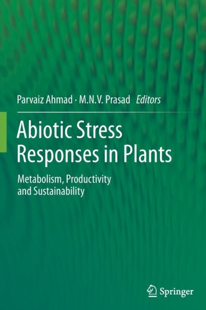 Abiotic Stress Responses in Plants