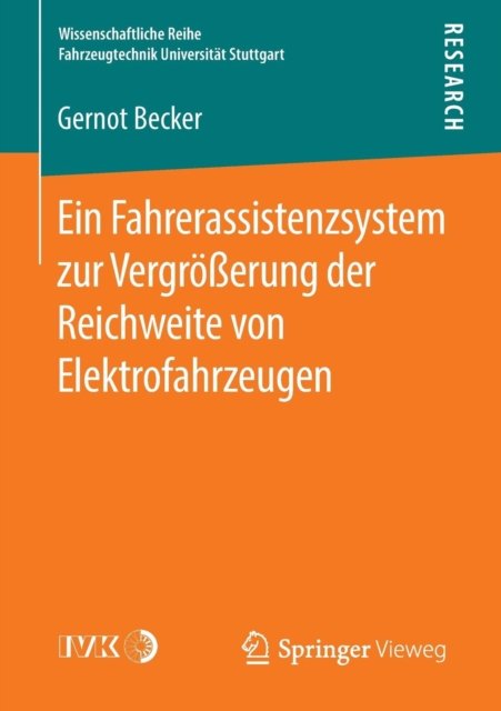 Ein Fahrerassistenzsystem zur Vergroßerung der Reichweite von Elektrofahrzeugen