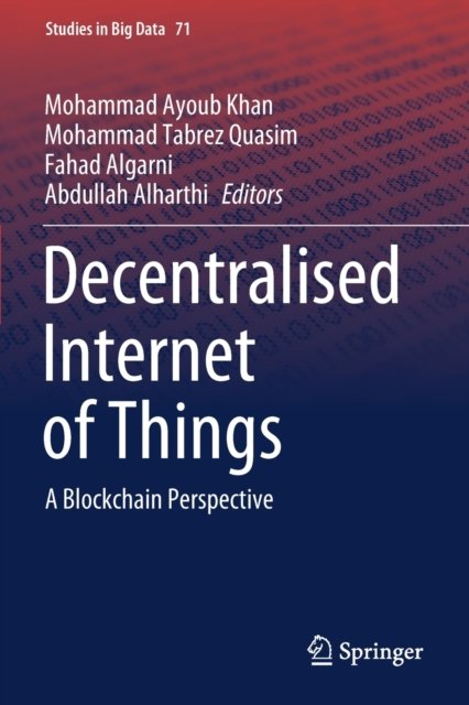 Decentralised Internet of Things