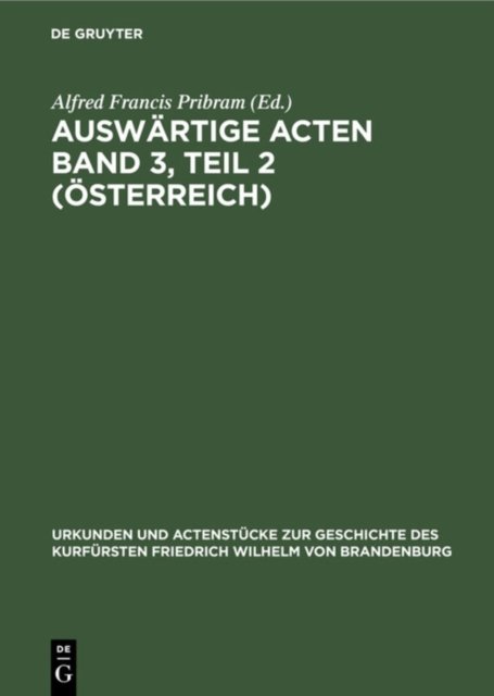 Auswartige Acten Band 3, Teil 2 (Osterreich)