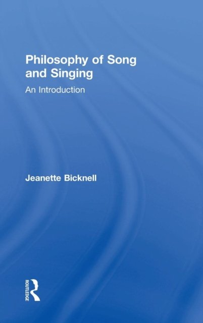 Philosophy of Song and Singing