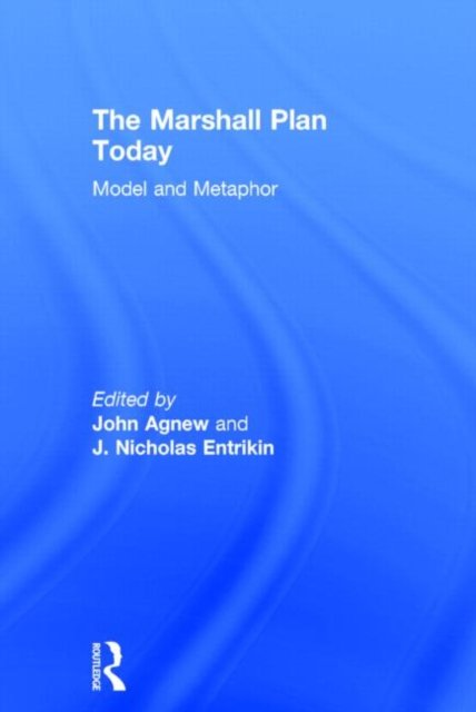 The Marshall Plan Today