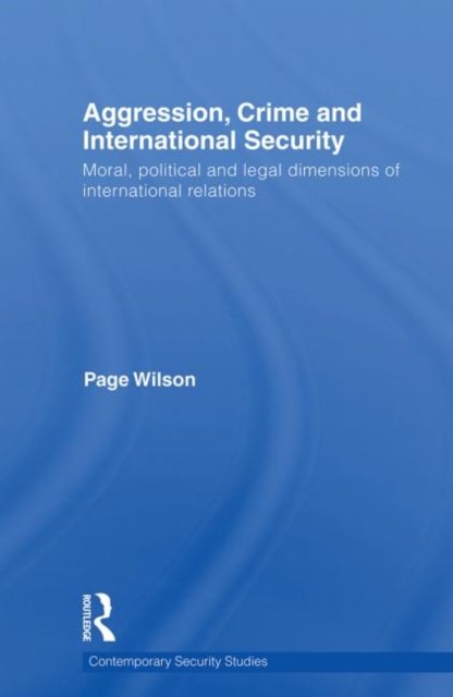 Aggression, Crime and International Security
