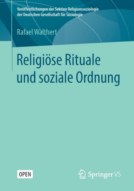 Religiose Rituale und soziale Ordnung