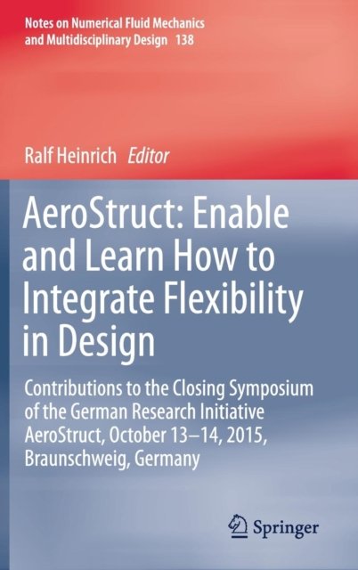 AeroStruct: Enable and Learn How to Integrate Flexibility in Design