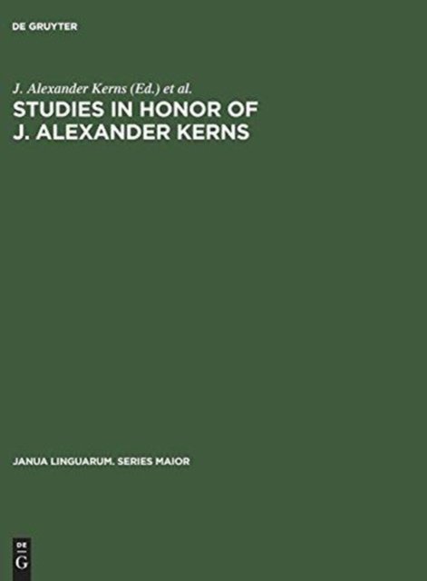 Studies in Honor of J. Alexander Kerns
