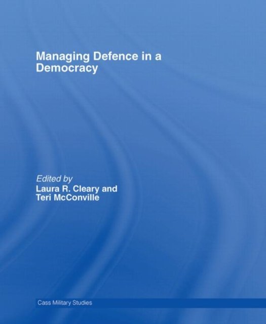 Managing Defence in a Democracy
