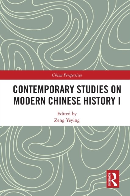 Contemporary Studies on Modern Chinese History