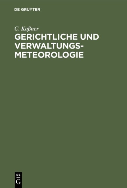 Gerichtliche Und Verwaltungs-meteorologie