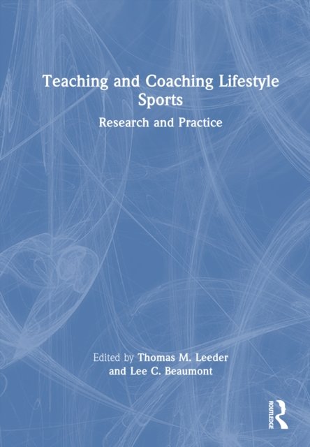 Teaching and Coaching Lifestyle Sports