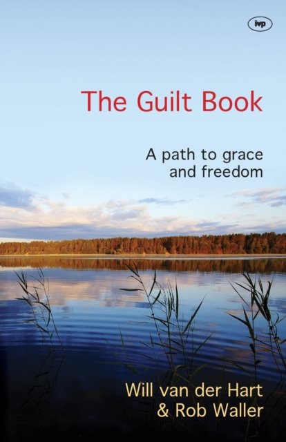 The Guilt Book – A Path To Grace And Freedom