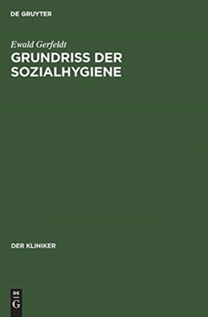Grundriss Der Sozialhygiene