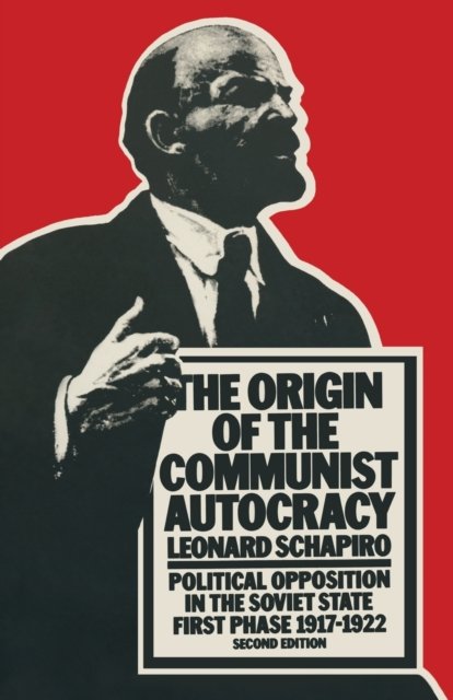 The Origin of the Communist Autocracy