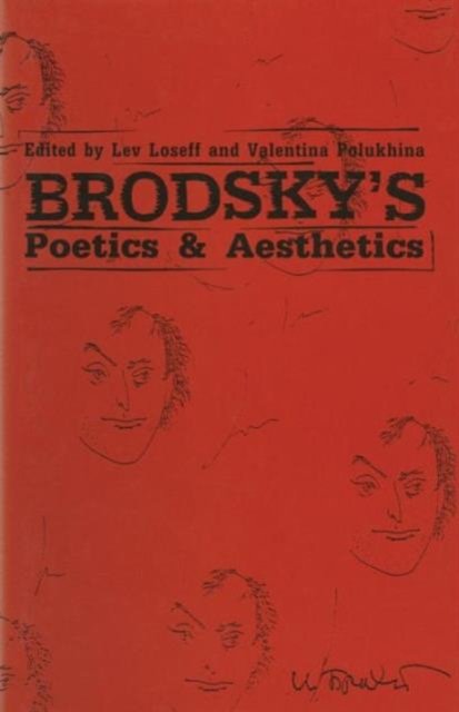 Brodsky’s Poetics and Aesthetics