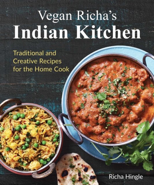 Vegan Richa''s Indian Kitchen