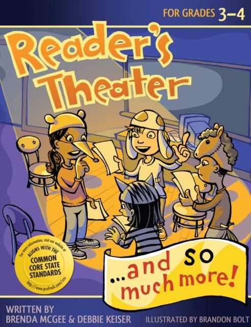 Reader''s Theater...and So Much More!