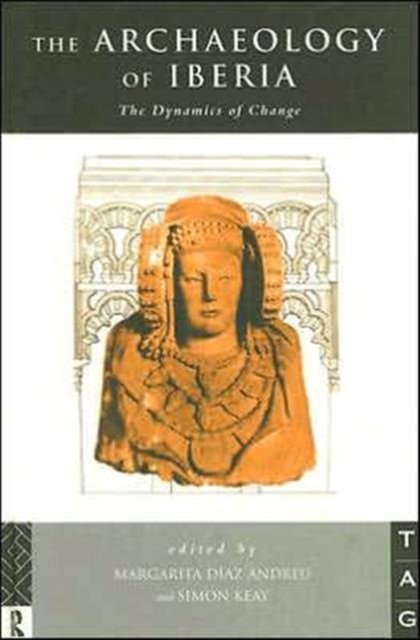 The Archaeology of Iberia