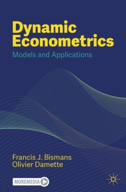 Économétrie Dynamique - Modèles Et Applications